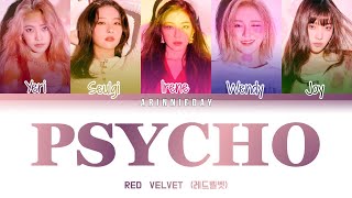 RED VELVET ( 레드벨벳) - PSYCHO (HAN/ROM/ENG COLOR CODED LYRICS
