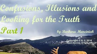 BARBARA MARCINIAK - CONFUSIONS,ILLUSIONS AND LOOKING FOR THE TRUTH PT1 #BARBARAMARCINIAK 🔥❄🔥❄🔥❄❄🔥❄🔥🔥