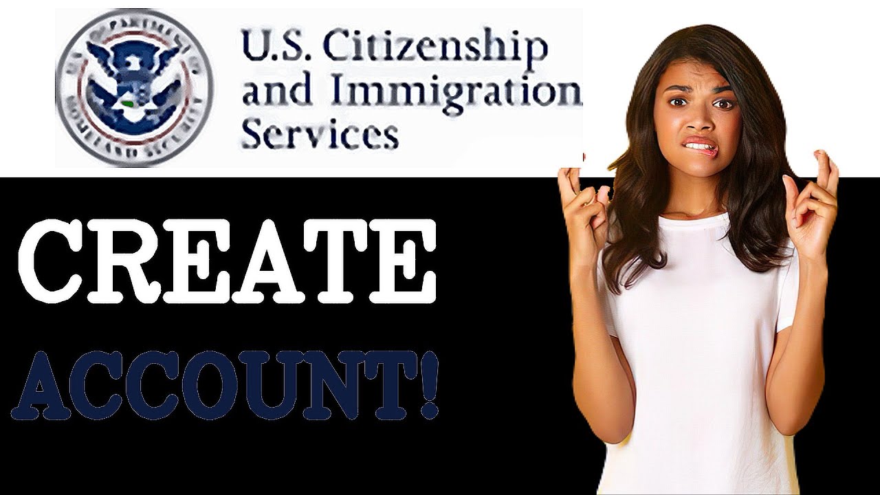 How To Create Uscis Account For Minor Child (2025)