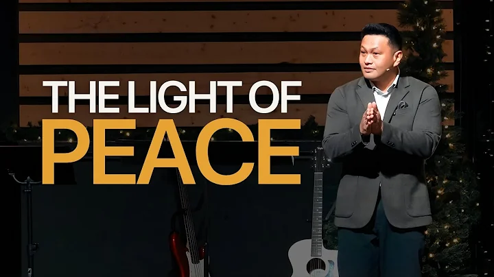 When Light Brings Peace | Advent Week 2 | Light of the World
