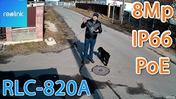 Пример видео снятого Reolink RLC-820a 8mp IP уличная POE ик камера наблюдения