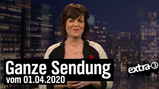 Extra 3 vom 01.04.2020 mit Sarah Kuttner