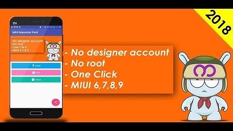 Beautiful Zawgyi Myanmar Font Styles For All Mi Phones MIUI 7,8,9