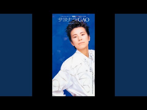 GAO - サヨナラ - Sayonara
