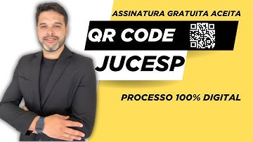 Como assinar processos da Jucesp ? Aprenda gerar o QR code de assinatura digital