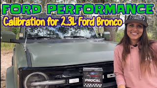 Ford Performance Calibration for 2021+ Ford Bronco | ProCal 4 for 2.3L