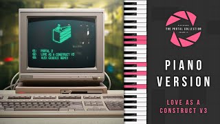 Portal Piano Tutorial - Love as a Construct (Alex Giudici Remix) V3 [MIDI]