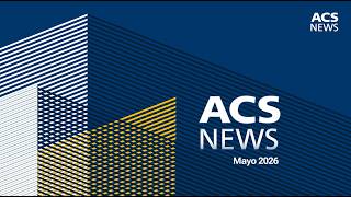 ACS NEWS | Mayo 2026