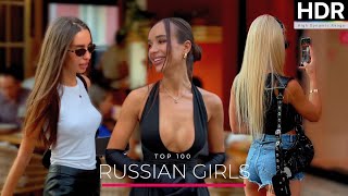 🔥 TOP 100 BEAUTIFUL RUSSIAN GIRLS 🇷🇺 LUXURY STYLE OF RUSSIAN GIRLS | WALKING MOSCOW - ⁴ᴷ (HDR)