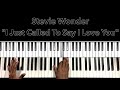Stevie Wonder "I Just Called To Say I Love You" Piano Tutorial