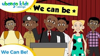 EPISODE 24: We Can Be! (Children's Rights) | Ubongo Kids | African Educational Cartoons