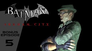 Batman: Arkham City - Bonus Episode 5: Puzzle Master