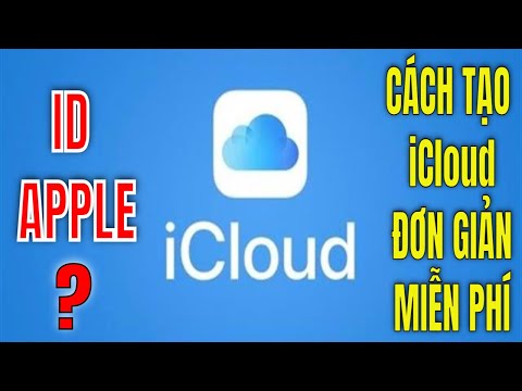 Tạo tài khoản icloud miễn phí - Nhanh - Đơn giản ai cũng làm được.