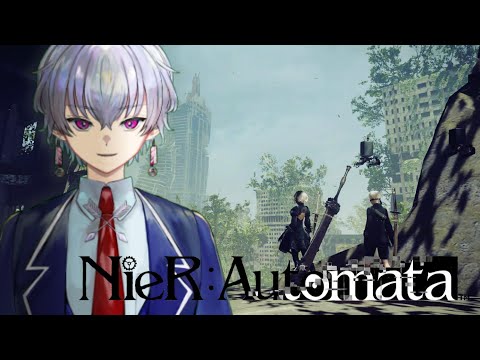 崩壊シタ世界ノ旅【NieR: Automata】#1