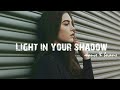 LIGHT IN YOUR SHADOW - MAUVE x BEVANS [OFFICIAL MUSIC VIDEO LYRICS]