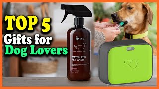 ✅Top 5 Best Gifts for Dog Lovers in 2025