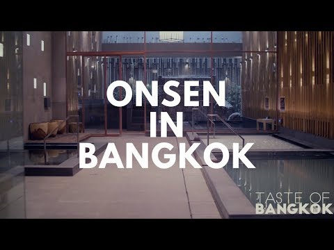 Onsen in Bangkok