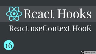 React Hooks  useContext Hook #16