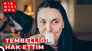 Bunca Yıl Derleyip Toparladım Da Ne Oldu? Kırmızı Oda