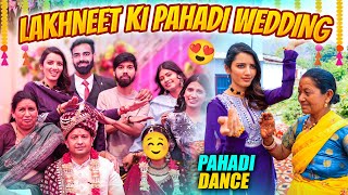 Lakhneet ki Pahadi Wedding 😍 Neetu ne Kiya Pahadi Dance | Uttarakhand Day 2