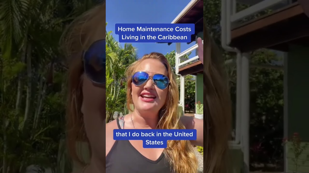 Home Maintenance in the Caribbean