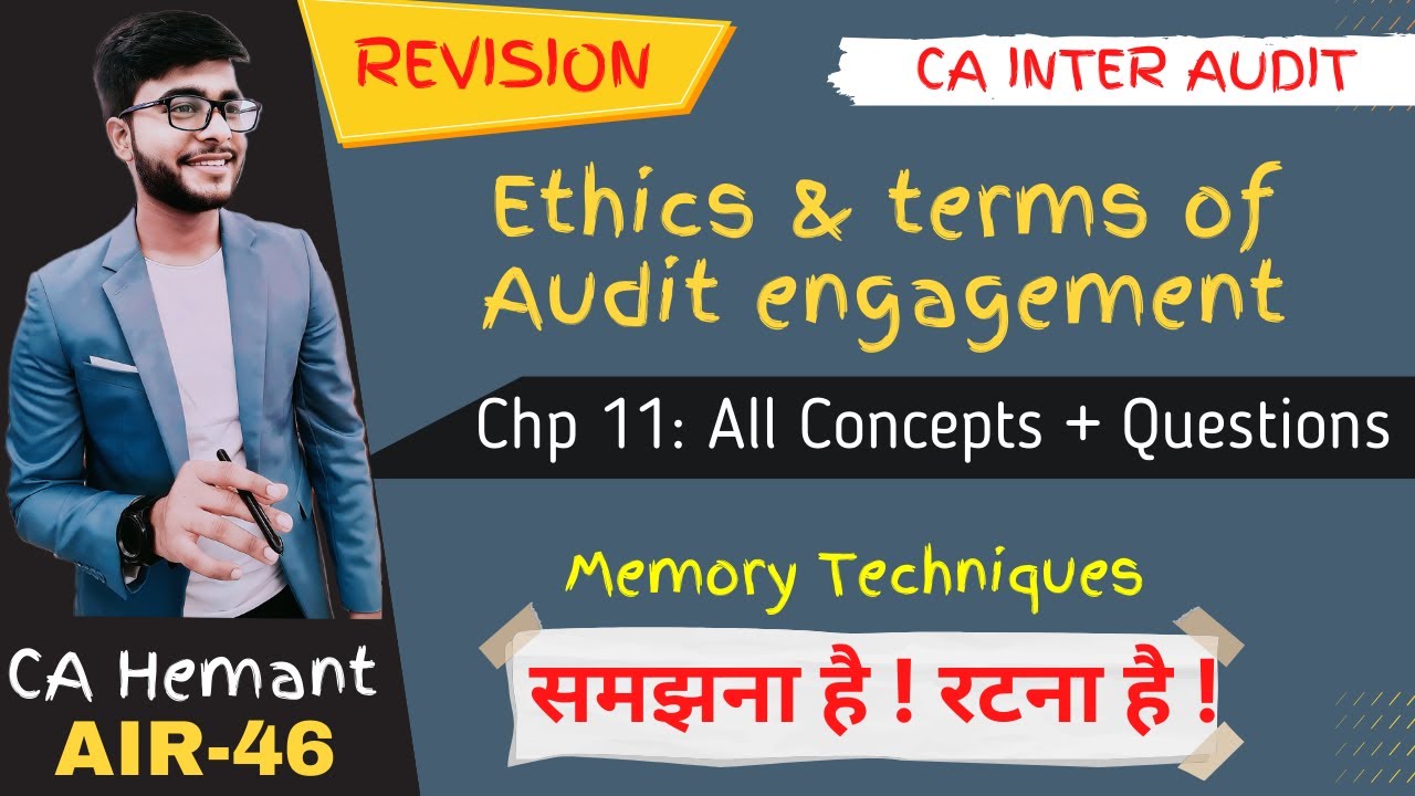CA Inter Audit Chapter 11 Revision | Ethics & terms of Engagement - YouTube