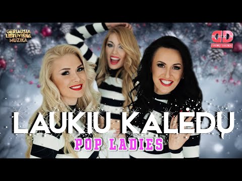 Pop Ladies - Laukiu Kalėdų (Lyric Video). Dainų Daina