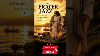 Prayer Jazz 🌙 Stillness In His Love