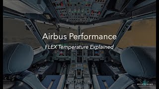 Airbus Performance  FLEX Temp Explained
