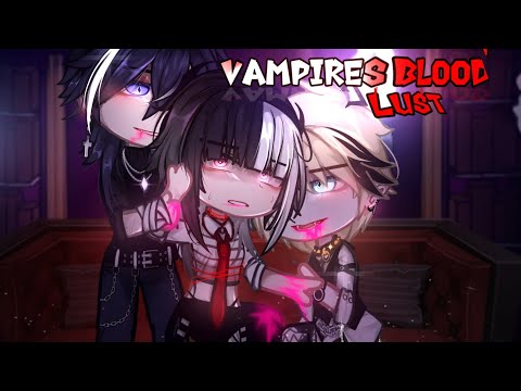 Vampires Blood LUST🩸⚠️|| GACHA⛓️|| GCMM|| NEW MOVIE🔥||{ PT- 1/2 }🖤