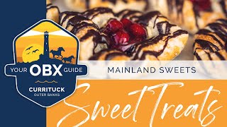 Your OBX Guide - Mainland Sweets