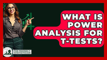 What Is Power Analysis For T-tests? - The Friendly Statistician