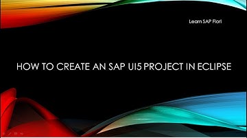 How to create SAP UI5 project in Eclipse | Learn SAP Fiori