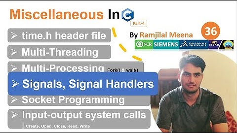 C_36 Signals & Signal Handlers in C Programming | Default & User defined Signal Handlers | SIGINT
