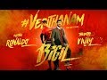 Bigil  verithanam mashup  thalapathy vijay cristiano ronaldo  a r rahman  hb creations