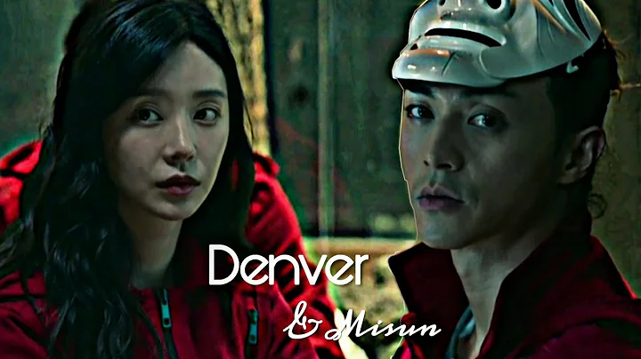 Denver & Misun | Money Heist Korea | Girls like you