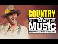 Country Music Collection - Best Classic Old Country Songs - Best Old Country Songs Ever