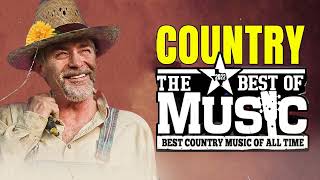 Country Music Collection - Best Classic Old Country Songs - Best Old Country Songs Ever