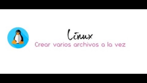 ¿Cómo crear varios  archivos de texto a la vez en un sistema operativo Linux?
