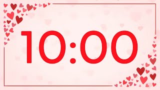 10 minute timer valentine's day (piano tones at end)🎵⏰