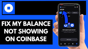 How To Fix My Balance Not Showing On Coinbase