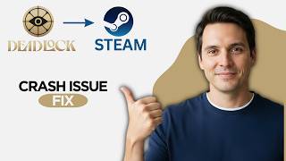 How to Fix Deadlock Crashing on Steam (2026 Step By Step Guide)
