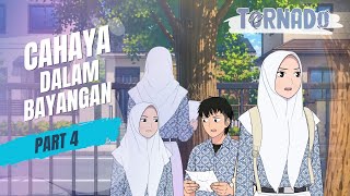 CAHAYA DALAM BAYANGAN PART 4 - ANIMASI SEKOLAH