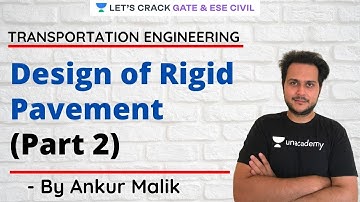 L 2 | Design of Rigid Pavement (Part 2) | Transportation Engineering | GATE/ESE 2021 | Ankur Malik