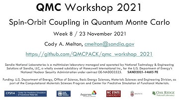 8 - Spin Orbit Quantum Monte Carlo - QMC Workshop 2021