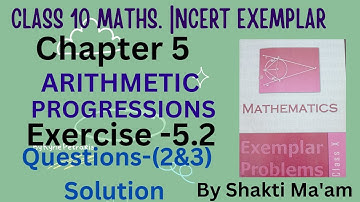Class 10 Maths Chapter 5 Ex 5.2 Q-(2&3)|Arithmetic Progression|NCERT Exemplar|Exercise 5.2 Class 10|