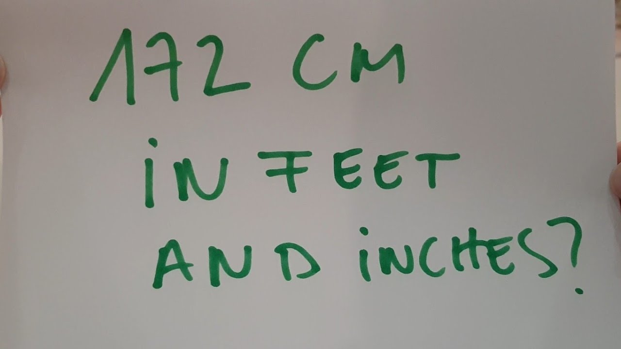 172 Cm In Feet