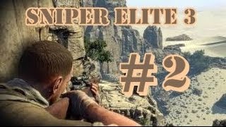 Sniper Elite 3 - Bölüm 2 - Çarşı Pazar Karışır