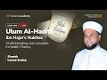 01  introduction to hadith  ulum alhadith ibn hajars nukhba  shaykh irshaad sedick