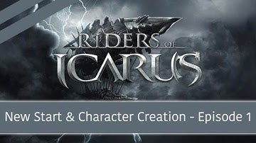 Riders Of Icarus ★ New Start Character Creation ★